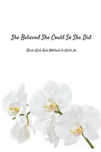 She Believed She Could So She Did