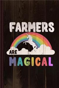 Farmers Are Magical Journal Notebook: Blank Lined Ruled for Writing 6x9 110 Pages