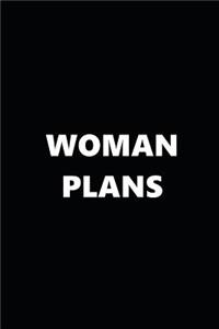 2019 Weekly Planner Funny Theme Woman Plans Black White