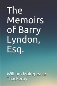 The Memoirs of Barry Lyndon, Esq.