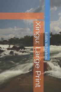 Xingu: Large Print
