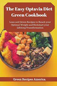 The Easy Optavia Diet Green Cookbook