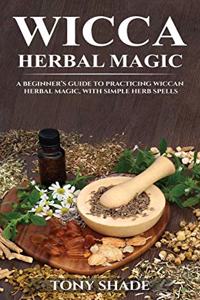 Wicca herbal magic