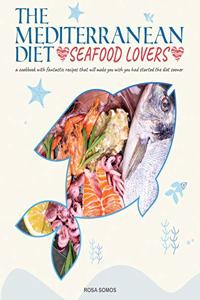The Mediterranean Diet Seafood Lovers