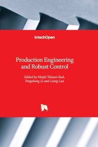 Production Engineering and Robust Control