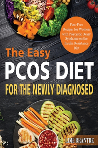 Easy PCOS Diet for the Newly Diagnosed