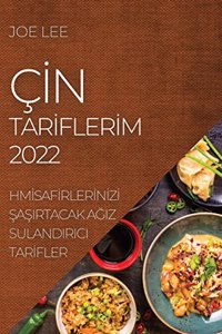 Çİn Tarİflerİm 2022