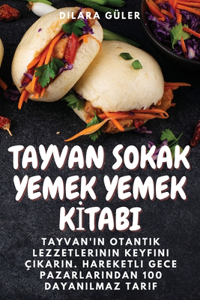 Tayvan Sokak Yemek Yemek Kİtabi