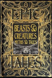 Beasts & Creatures Myths & Tales