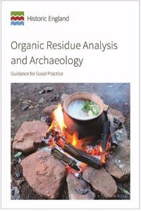 Organic Residue Analysis and Archaeology