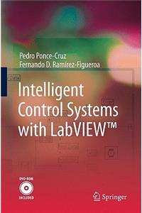 Intelligent Control Systems with Labview(tm)