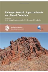 Palaeoproterozoic Supercontinents and Global Evolution