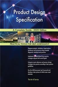 Product Design Specification A Complete Guide - 2020 Edition