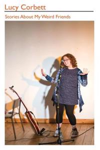 Stories About My Weird Friends