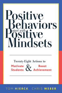 Positive Behaviors Start with Positive Mindsets