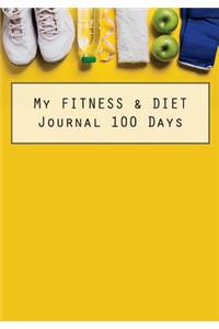 My FITNESS & DIET Journal 100 Days