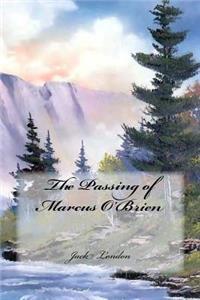 The Passing of Marcus O'Brien