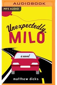 Unexpectedly, Milo