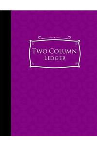 Two Column Ledger