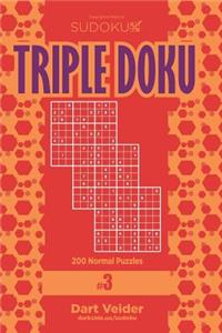 Sudoku Triple Doku - 200 Normal Puzzles 9x9 (Volume 3)