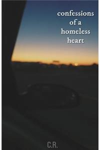Confessions of a Homeless Heart