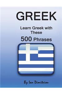 Greek: Learn Greek with These 500 Phrases