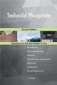 Tedizolid Phosphate; Second Edition