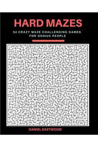 Hard Mazes