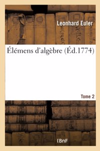 Élémens d'Algèbre Tome 2