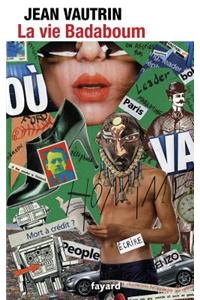 La Vie Badaboum