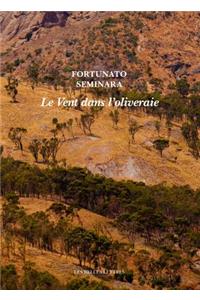 Le Vent Dans l'Oliveraie
