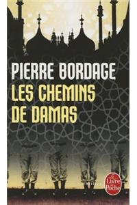 Les Chemins De Damas