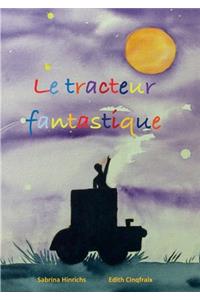Le tracteur fantastique