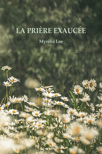 Prière Exaucée