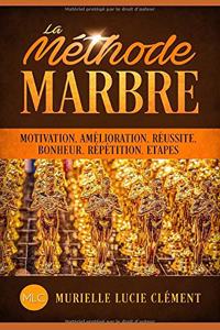 La Méthode Marbre