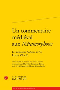 Un Commentaire Medieval Aux Metamorphoses