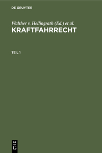 Kraftfahrrecht. Teil 1