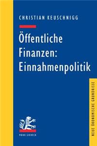Offentliche Finanzen: Einnahmenpolitik