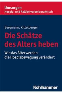 Die Schatze Des Alters Heben