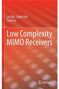 Low Complexity Mimo Receivers