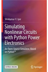 Simulating Nonlinear Circuits with Python Power Electronics