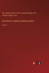 Diccionario catalán-castellano-latino