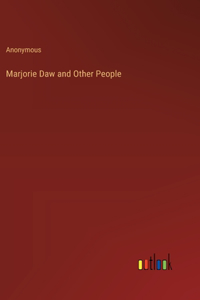 Marjorie Daw and Other People