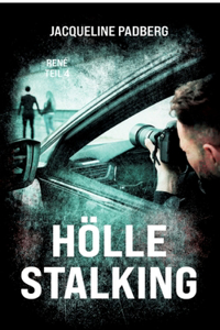 Hölle Stalking