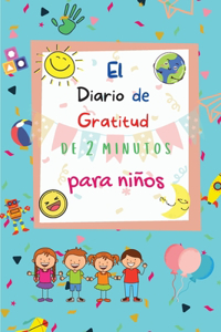 El Diario de Gratitud de 2 Minutos para Niños