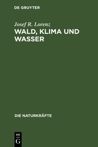 Wald, Klima Und Wasser