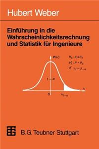 Einführung in Die Wahrscheinlichkeitsrechnung Und Statistik Für Ingenieure