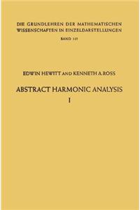 Abstract Harmonic Analysis: Volume 1: Structure of Topological Groups, Integration Theory, Group Representations