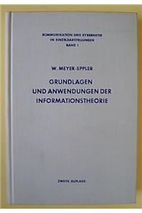 Grundlagen Und Anwendungen Der Informationstheorie