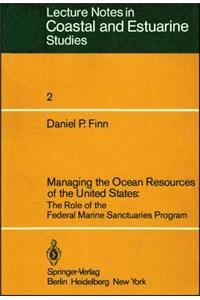 Managing the Ocean Resources of the United States